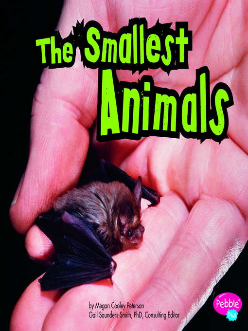Title details for The Smallest Animals by Megan Cooley Peterson - Available
